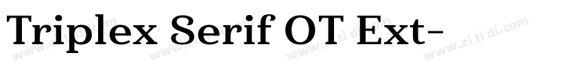 Triplex Serif OT Ext字体转换